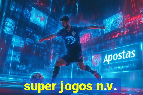 super jogos n.v.